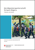 Die Migrationspartnerschaft Schweiz-Nigeria. Chancen und Risiken